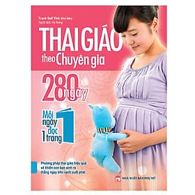 Sách Thai Giáo Theo Chuyên Gia - 280 Ngày - Mỗi Ngày Đọc Một Trang
