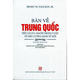 Sách Bàn Về Trung Quốc - Tiết lộ của người trong cuộc về siêu cường kinh tế mới - NXB Chính trị Quốc gia và Sự thật