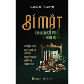 Bí Mật Tìm Kiếm Cổ Phiếu Ngoại Hạng - Công Ty TNHH Xuất bản và Giáo dục Mochibooks