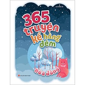 365 Truyện Kể Hằng Đêm - Mùa Đông B95 - Minh Minh