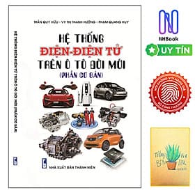 Hệ Thống Điện - Điện Tử Trên Ô Tô Đời Mới ( Phần Cơ Bản ) ( Tặng Kèm Sổ Tay) - Thương Thương