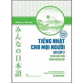 Sách Tiếng Nhật cho mọi người: Trình độ sơ cấp 2 - Bản mới - 25 bài đọc hiểu - Trí