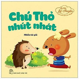 Bé Tập Kể Chuyện - Chú Thỏ Nhút Nhát - Chuyện
