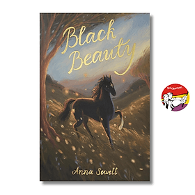 Black Beauty by Anna Sewell | Children Classic Novel / Ngoại văn Kinh điển Nhập khẩu - 