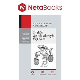 Tri Thức Văn Hóa Cổ Truyền Việt Nam - Tri Thức