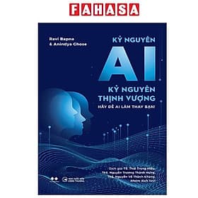 Kỷ Nguyên AI - Kỷ Nguyên Thịnh Vượng