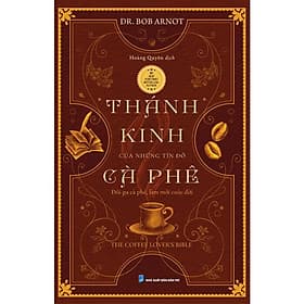Thánh Kinh Của Những Tín Đồ Cà Phê