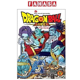 Dragon Ball Super - Tập 17 - Sức Mạnh Của Thần Huỷ Diệt - Kim