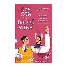 Dạy Con Tự Bảo Vệ Mình - Minh Minh