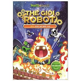 Sách Trái Cây Đại Chiến Zombie - Thế Giới Robot - Tập 5: Giấc Mơ Ngôi Sao - Hú