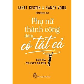 NXB Trẻ - Phụ nữ thành công dám có tất cả - Thành Đàm