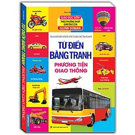 Sách Từ điển bằng tranh - Phương tiện giao thông - Phương Phương