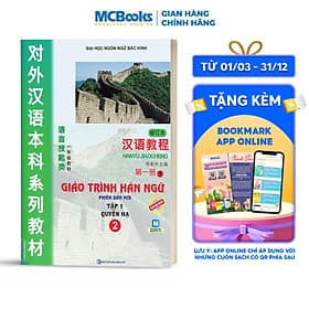 Sách Giáo Trình Hán Ngữ Phiên Bản Mới 2 ( Tập 1 - Quyển Hạ ) - Mcbooks