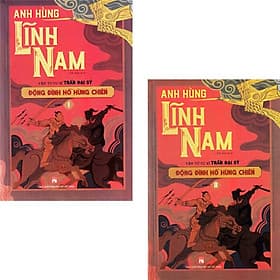Anh Hùng Lĩnh Nam - Động Đình Hồ Hùng Chiến - Phần 2 - Linh Linh