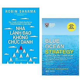 Combo2 cuốn sách kinh tế lãnh đạo: Nhà Lãnh Đạo Không Chức Danh + Chiến Lược Đại Dương Xanh (Bìa Cứng)