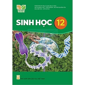 Sách giáo khoa Sinh Học 12- Kết Nối Tri Thức Với Cuộc Sống (Kèm Nilon bọc Sách) - G