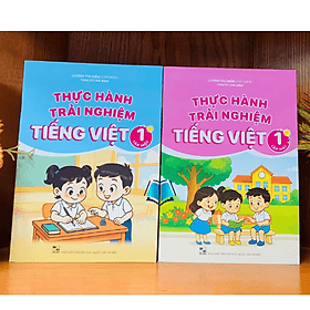 Thực Hành Trải Nghiệm Tiếng Việt 1 (Biên soạn theo CT GDPT mới) - An Vi