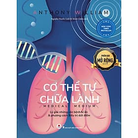 Sách Cơ Thể Tự Chữa Lành - Lý giải những căn bệnh bí ẩn, Quyển 1, Phiên bản mở rộng, Tái bản 2024 - Hú