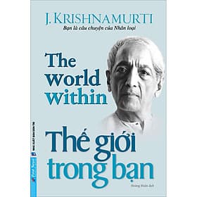 Sách Thế Giới Trong Bạn - J. Krishnamurti - 