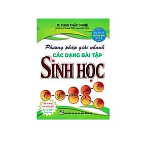 Sách Phương Pháp Giải Nhanh Các Dạng Bài Tập Sinh Học - Phương Phương
