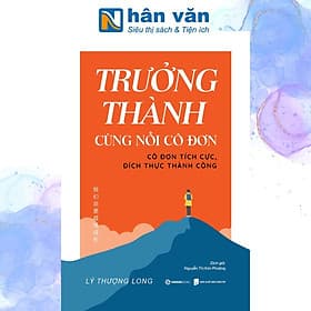 Trưởng Thành Cùng Nỗi Cô Đơn - Thanh Hoa