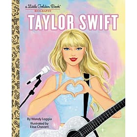 Sách ngoại văn: Taylor Swift: A Little Golden Book Biography