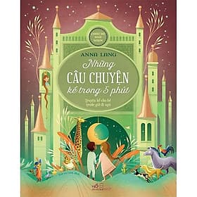Chúc bé ngủ ngon - Những câu chuyện kể trong 5 phút - Nhã Nam