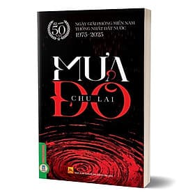 Mưa Đỏ - Chu Lai - Chu Lai