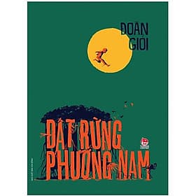 Đất Rừng Phương Nam - Nam Phương