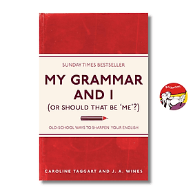 My Grammar and I by Caroline Taggart | Educational Self-Help English Book | Sách ngoại văn - Michael McCarthy