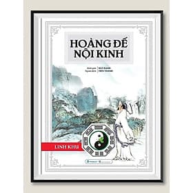 Sách Hoàng Đế Nội Kinh - Linh Khu - Hoàng Lan