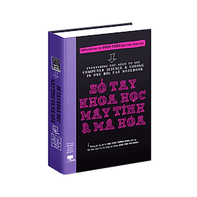 Sách Sổ Tay Khoa Học Máy Tính Và Mã Hóa ( Sách Tham Khảo THPT ) - Tổng Hợp Kiến Thức Khoa Học Máy Tính Và Lập Trình - Á Châu Books, Bìa cứng in màu - Châu Sa