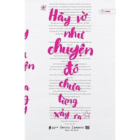 Hãy Vờ Như Chuyện Đó Chưa Từng Xảy Ra - AZ Việt Nam - Nam Việt