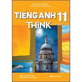 Sách Giáo Khoa Tiếng Anh 11 THiNK (Workbook) - Khoa