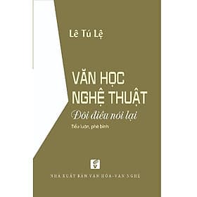 Văn Học Nghệ Thuật - Đôi Điều Nói Lại - Do
