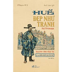 Huế đẹp như tranh (Hué Pittoresque) (Bìa cứng) - Nhã Nam Official
