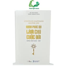 Sách Hạnh Phúc Đủ Làm Chủ Cuộc Đời – Phiên bản song ngữ - Hạ