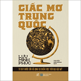 Sách Giấc Mơ Trung Quốc - Tái bản - Văn