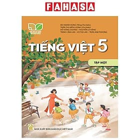 Sách Giáo Khoa Tiếng Việt 5 - Tập 1 (Kết Nối) (Chuẩn) - Nhà xuất bản Larousse