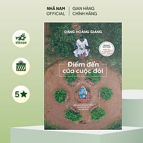 Điểm đến cuộc đời (Đặng Hoàng Giang) (Ấn bản giới hạn nhân dịp ra mắt phim điện ảnh Memento Mori: Đất) - Nhã Nam Official - Giang Dang