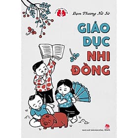 Sách Giáo Dục Nhi Đồng - Đạm Phương Nữ Sử