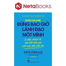 Đừng Bao Giờ Lãnh Đạo Một Mình - Minh