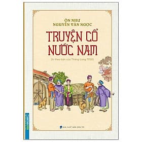 Truyện Cổ Nước Nam (In Theo Bản Của Thăng Long 1958) - Theo Theobald