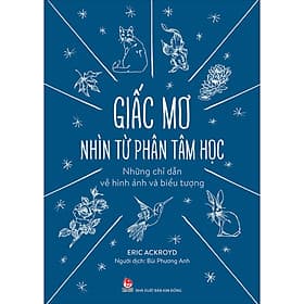 Sách Giấc Mơ Nhìn Từ Phân Tâm Học - Những Chỉ Dẫn Về Hình Ảnh Và Biểu Tượng - Kim