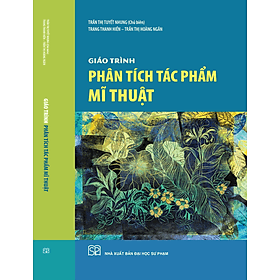 Giáo trình Phân tích tác phẩm mĩ thuật - Thu
