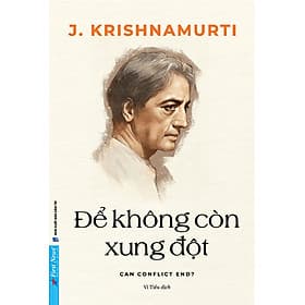 Sách Để Không Còn Xung Đột - Nha Nha