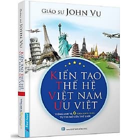 Kiến Tạo Thế Hệ Việt Nam Ưu Việt - Nam Việt