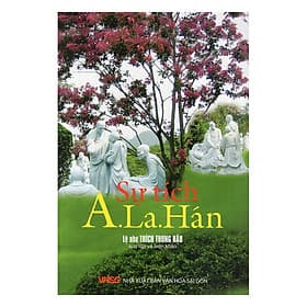 Sự Tích A La Hán - HAN