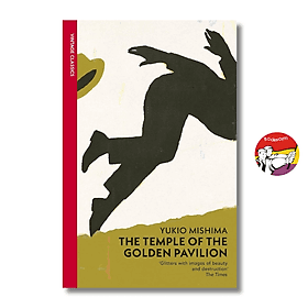 The Temple of the Golden Pavilion by Yukio Mishima| Classics/ Japanese Literature / Ngoại văn - Vintage Classics