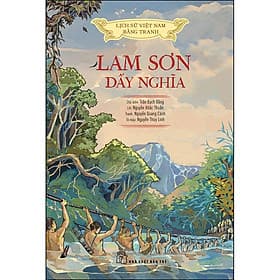 Sách Lịch sử Việt Nam bằng tranh - Lam Sơn dấy nghĩa (bản màu) - 
